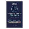 Daily Nutrients for Calm - 28 days' supply